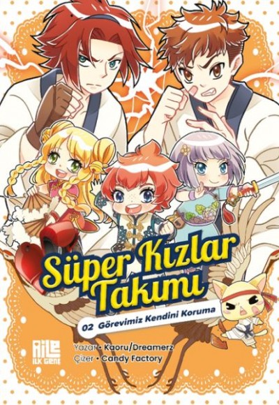 Süper Kızlar Takımı-2 Görevimiz  Kendini Koruma