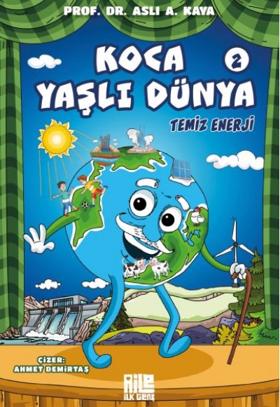 Koca Yaşlı Dünya 2 - Temiz Enerji Koca Yaşlı Dünya 2 - Temiz Enerji