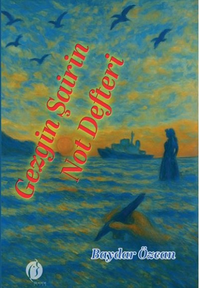 Gezgin Şairin Not Defteri