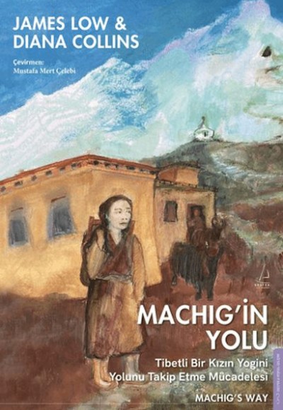 Machig'in Yolu Machig'in Yolu