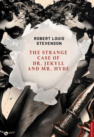 The Strange Case of Dr. Jekyll and Mr. Hyde