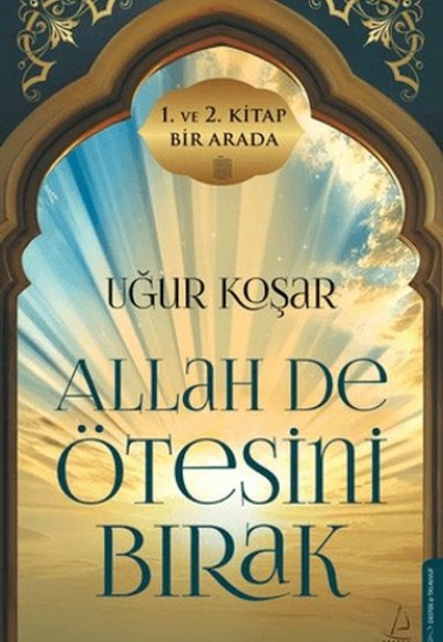 Allah De Ötesini Bırak 1 ve 2. Cilt (Özel Baskı) Allah De Ötesini Bırak 1 ve 2. Cilt (Özel Baskı)