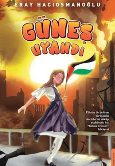 Güneş Uyandı Güneş Uyandı