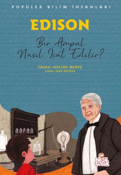 Edıson - Bir Ampul Nasıl İcat Edilir?