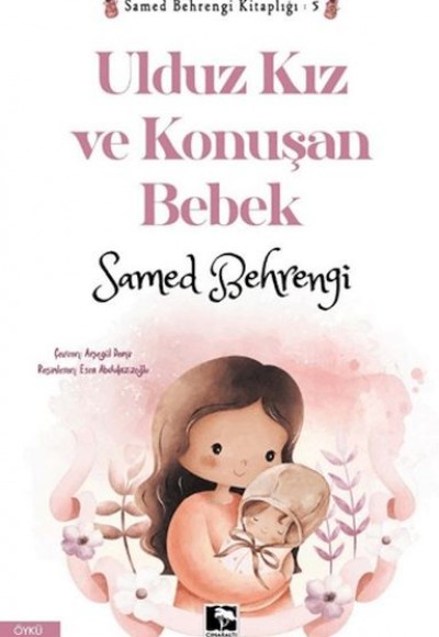Ulduz Kız ve Konuşan Bebek