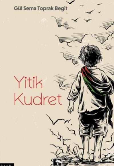 Yitik Kudret
