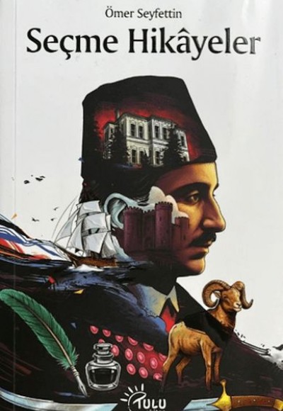 Ömer Seyfettin Seçme Hikayeler