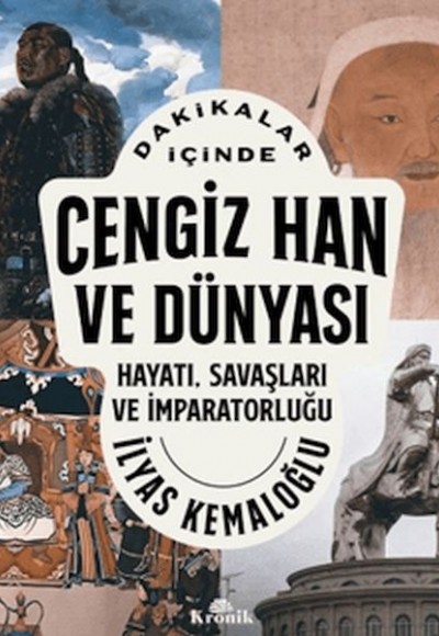 Dakikalar İçinde Cengiz Han ve Dünyası Dakikalar İçinde Cengiz Han ve Dünyası