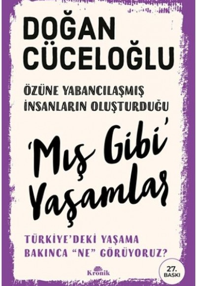 Mış Gibi Yaşamlar Mış Gibi Yaşamlar