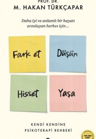 Fark Et Düşün Hisset Yaşa