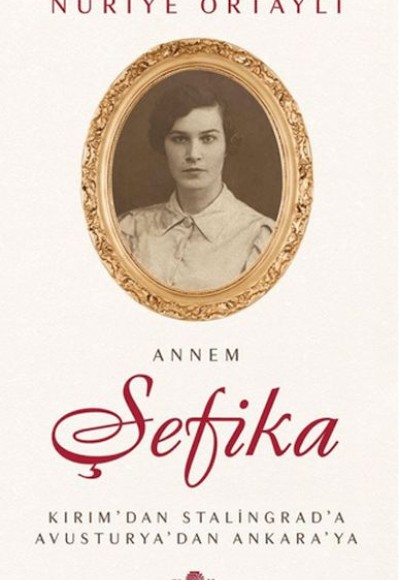 Annem Şefika Annem Şefika