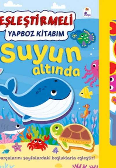 Eşleştirmeli Yap-Boz Kitabım: Suyun Altında