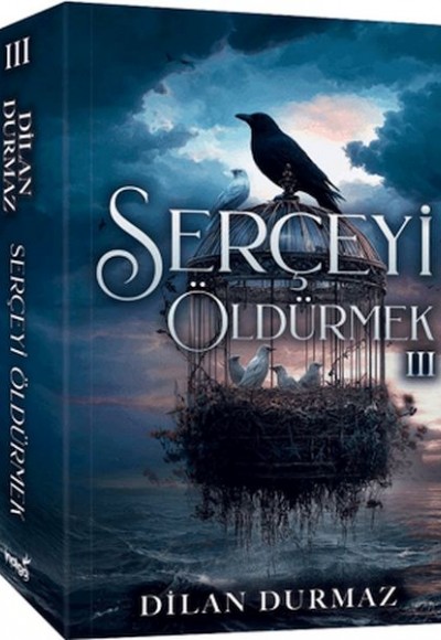 Serçeyi Öldürmek 3 Serçeyi Öldürmek 3