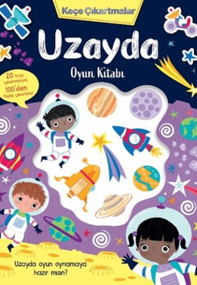 Keçe Çıkartmalar - Uzayda Oyun Kitabı