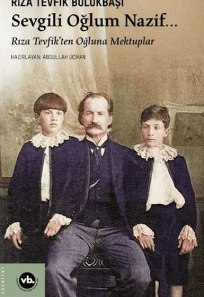 Sevgili Oğlum Nazif…