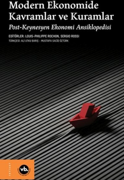 Modern Ekonomide Kavramlar ve Kuramlar (Ciltli) Modern Ekonomide Kavramlar ve Kuramlar (Ciltli)