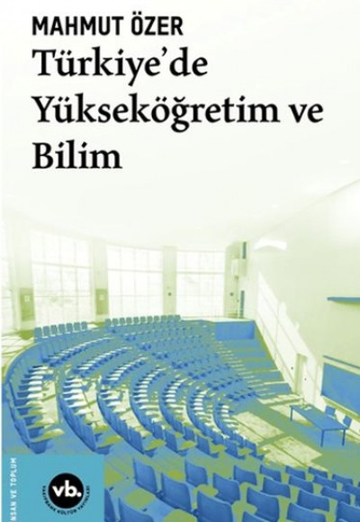 Türkiye'de Yükseköğretim ve Bilim