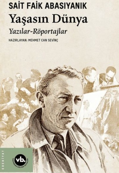 Yaşasın Dünya Yazılar – Röportajlar