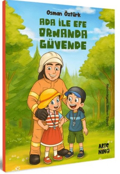 Ada ile Efe Ormanda Güvende Ada ile Efe Ormanda Güvende