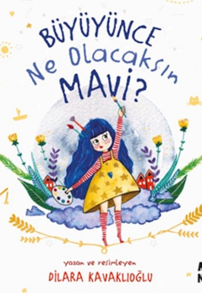 Büyüyünce Ne Olacaksın Mavi? Büyüyünce Ne Olacaksın Mavi?