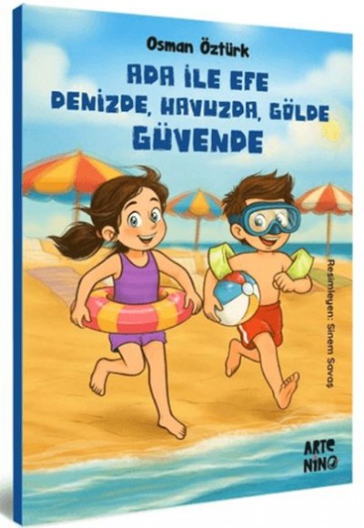 Ada ile Efe Denizde, Havuzda, Gölde Güvende Ada ile Efe Denizde, Havuzda, Gölde Güvende