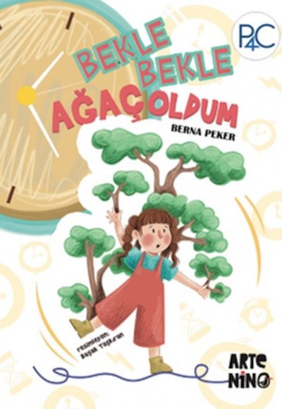 Bekle Bekle Ağaç Oldum