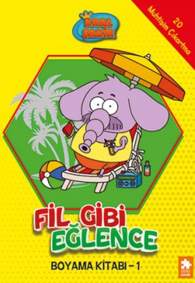 Kral Şakir Fil Gibi Eğlence Boyama Kitabı- 1