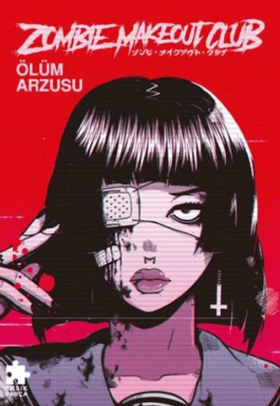 Zombie Makeout Club Birinci Kitap Ölüm Arzusu