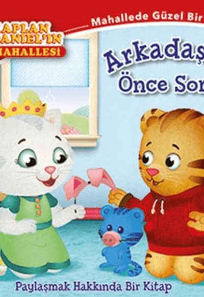 Arkadaşlar Önce Sorar