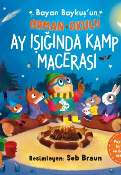 Bayan Baykuş’un Orman Okulu - Ay Işığında Kamp Macerası