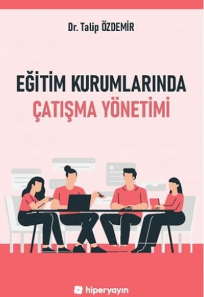 Eğitim Kurumlarında Çatışma Yönetimi