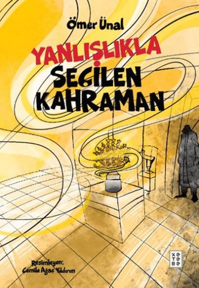 Yanlışlıkla Seçilen Kahraman
