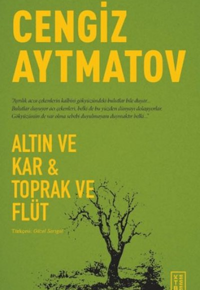 Altın ve Kar & Toprak ve Flüt