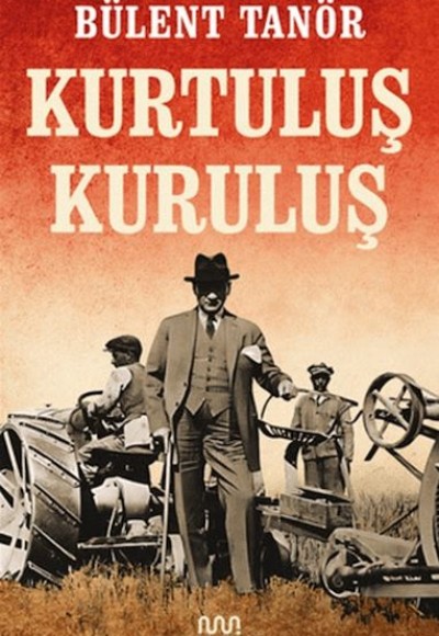 Kurtuluş Kuruluş Kurtuluş Kuruluş