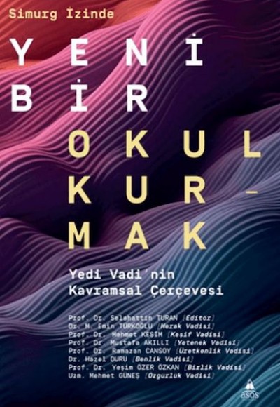 Simurg İzinde Yeni Bir Okul Kurmak