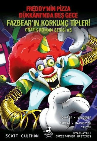 Freddy'nin Pizza Dükkanı'nda Beş Gece Fazbear'ın Korkunç Tipleri Grafik Roman Serisi 5