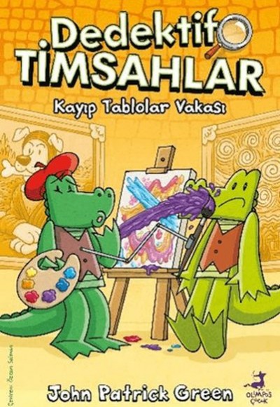 Dedektif Timsahlar 6: Kayıp Tablolar Vakası Dedektif Timsahlar 6: Kayıp Tablolar Vakası