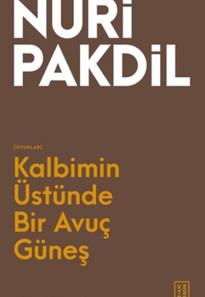 Kalbimin Üstünde Bir Avuç Güneş