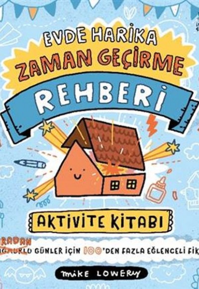 Evde Harika Zaman Geçirme RehberiAktivite Kitabı