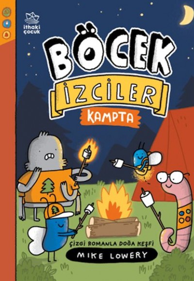 Böcek İzciler Kampta! Çizgi Romanla Doğa Keşfi Böcek İzciler Kampta! Çizgi Romanla Doğa Keşfi