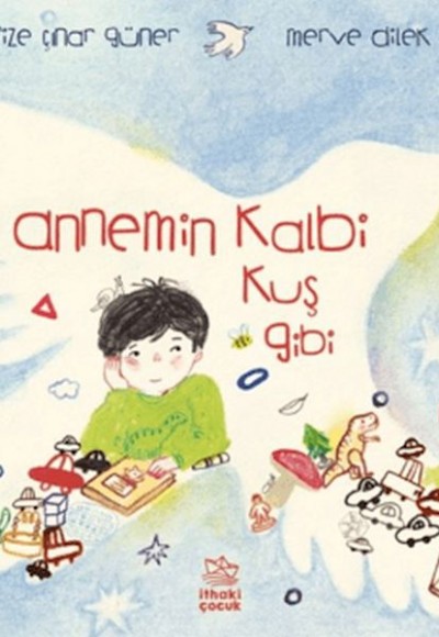 Annemin Kalbi Kuş Gibi Annemin Kalbi Kuş Gibi