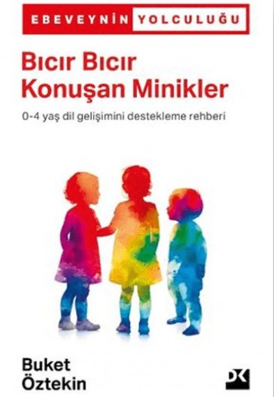 Bıcır Bıcır Konuşan Minikler