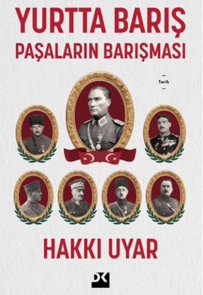 Yurtta Barış - Paşaların Barışması