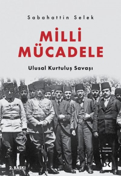 Milli Mücadele - Ulusal Kurtuluş Savaşı