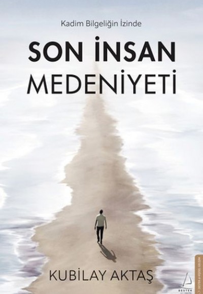 Son İnsan Medeniyeti