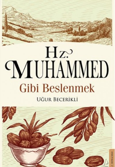Hz. Muhammed Gibi Beslenmek