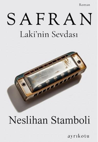Safran Laki’nin Sevdası Safran Laki’nin Sevdası