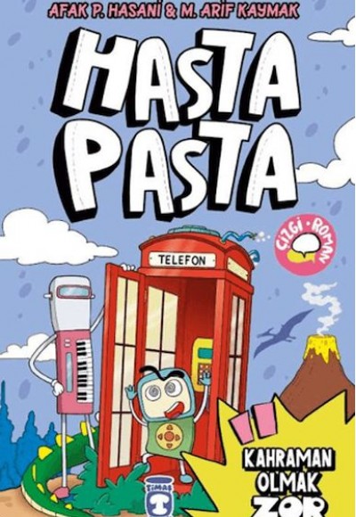 Hasta Pasta - Kahraman Olmak Zor