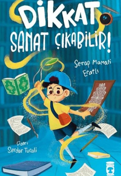 Dikkat Sanat Çıkabilir! Dikkat Sanat Çıkabilir!