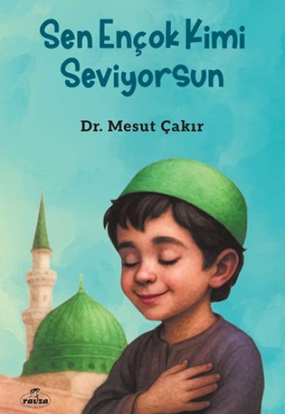 Sen Ençok Kimi Seviyorsun